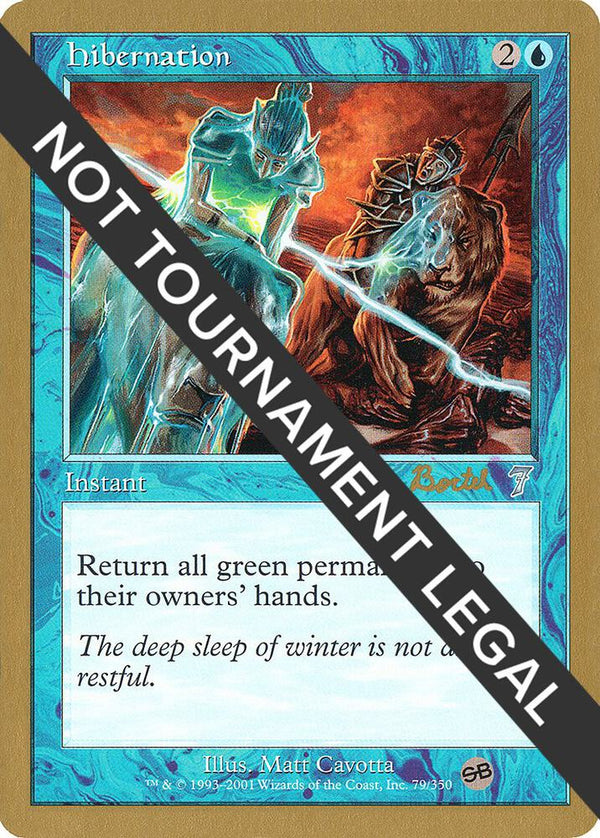 Hibernation - 2001 Alex Borteh (7ED) (SB) [World Championship Decks]