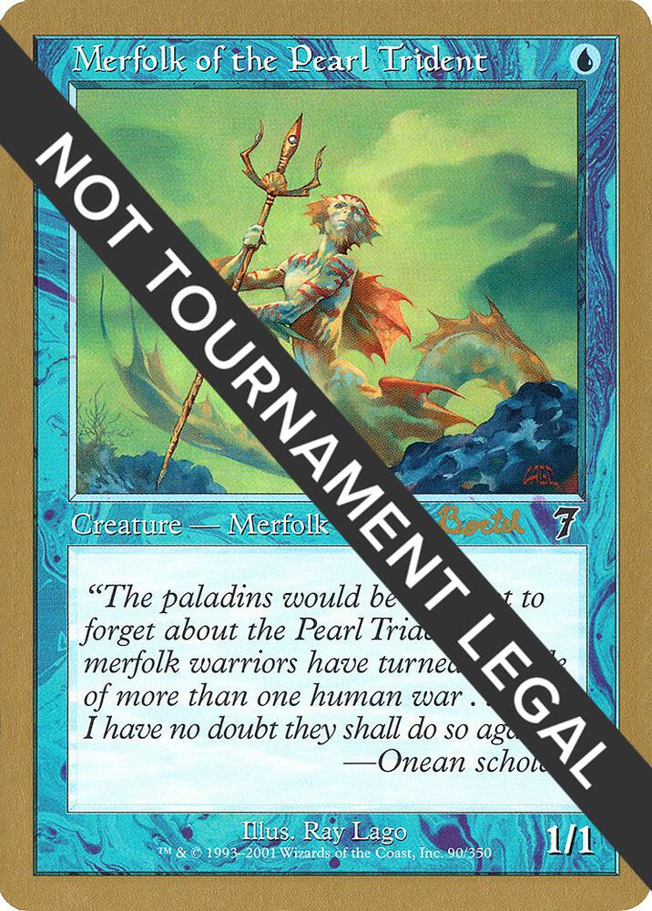 Merfolk of the Pearl Trident - 2001 Alex Borteh (7ED) [World Championship Decks]