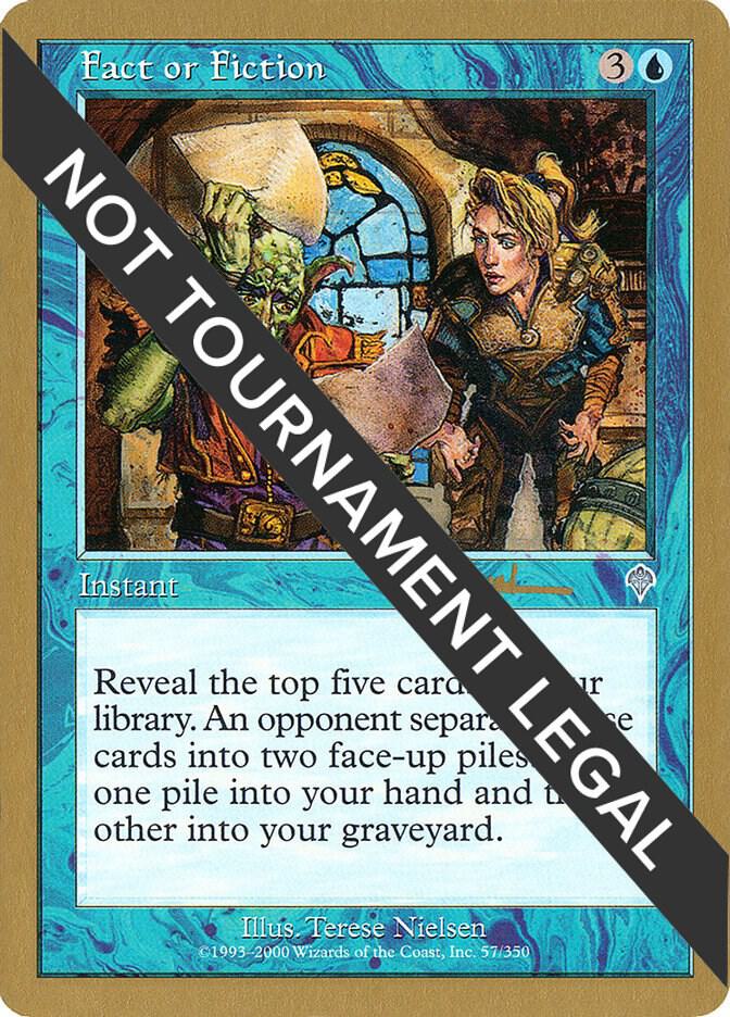 Fact or Fiction - 2001 Antoine Ruel (INV) [World Championship Decks]