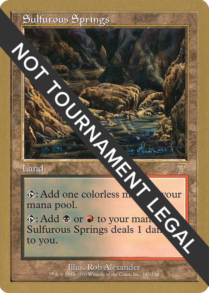 Sulfurous Springs - 2001 Jan Tomcani (7ED) [World Championship Decks]