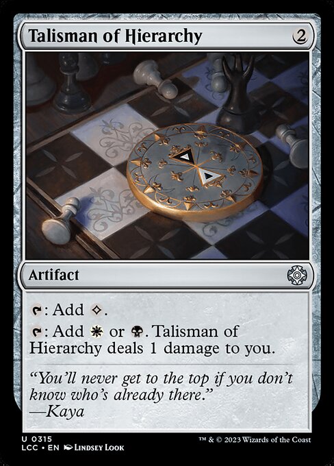 Talisman of Hierarchy (315) [The Lost Caverns of Ixalan Commander]