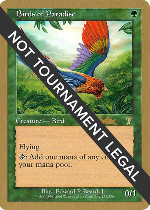 Birds of Paradise - 2002 Brian Kibler (7ED) [World Championship Decks]