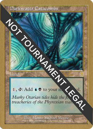 Darkwater Catacombs - 2002 Carlos Romao (ODY) [World Championship Decks]