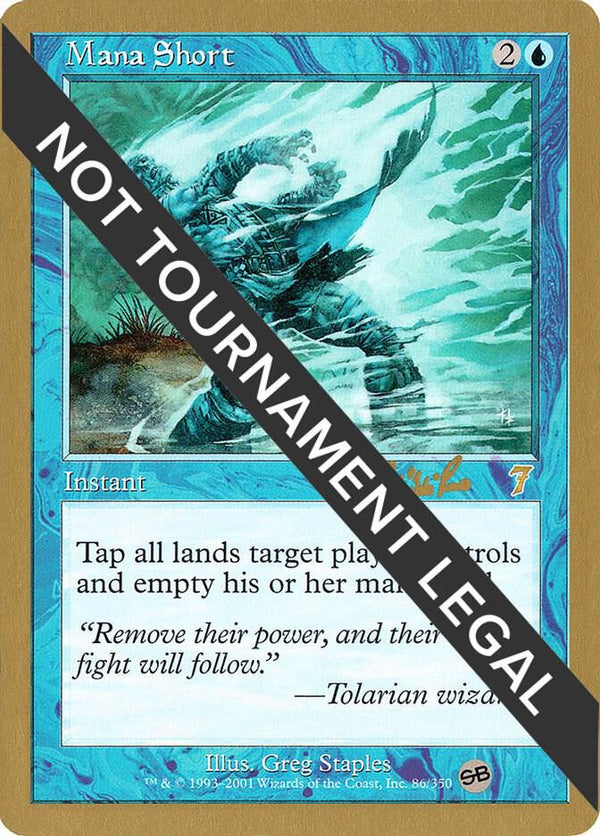 Mana Short - 2002 Carlos Romao (7ED) (SB) [World Championship Decks]