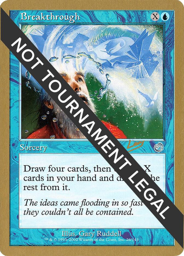 Breakthrough - 2002 Raphael Levy (TOR) [World Championship Decks]