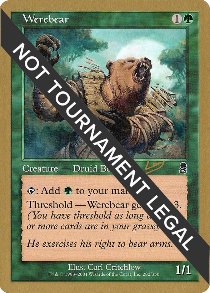 Werebear - 2002 Raphael Levy (ODY) [World Championship Decks]