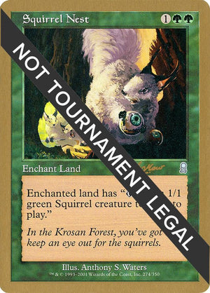 Squirrel Nest - 2002 Sim Han How (ODY) [World Championship Decks]