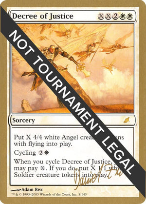 Decree of Justice - 2003 Daniel Zink (SCG) [World Championship Decks]