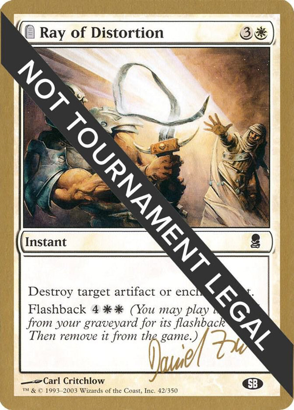 Ray of Distortion - 2003 Daniel Zink (ODY) (SB) [World Championship Decks]