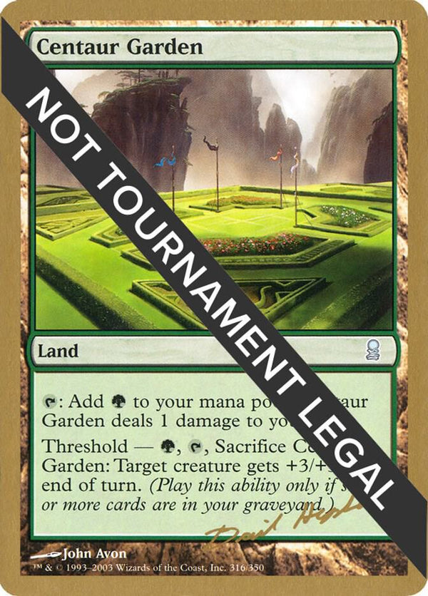 Centaur Garden - 2003 Dave Humpherys (ODY) [World Championship Decks]