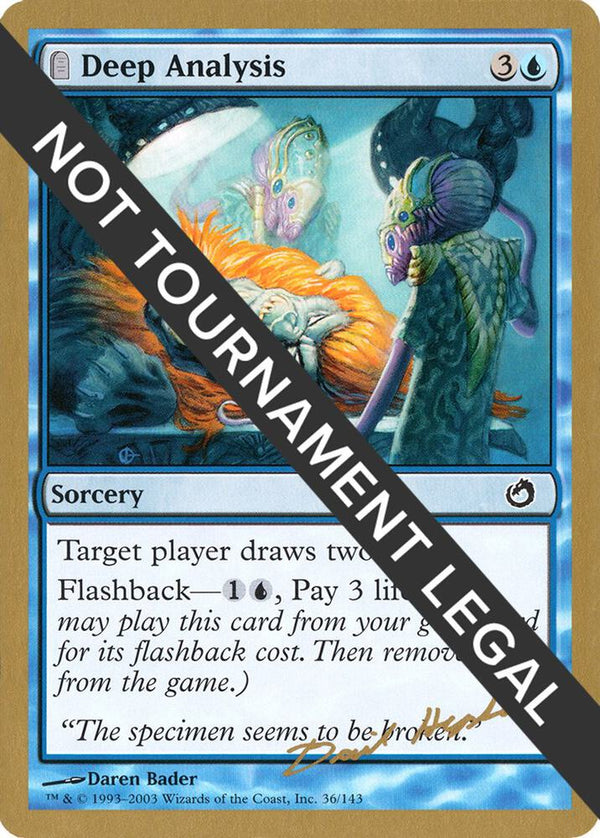 Deep Analysis - 2003 Dave Humpherys (TOR) [World Championship Decks]