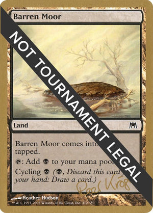 Barren Moor - 2003 Peer Kroger (ONS) [World Championship Decks]