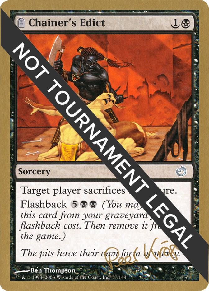 Chainer's Edict - 2003 Peer Kroger (TOR) [World Championship Decks]