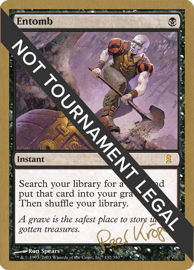 Entomb - 2003 Peer Kroger (ODY) [World Championship Decks]