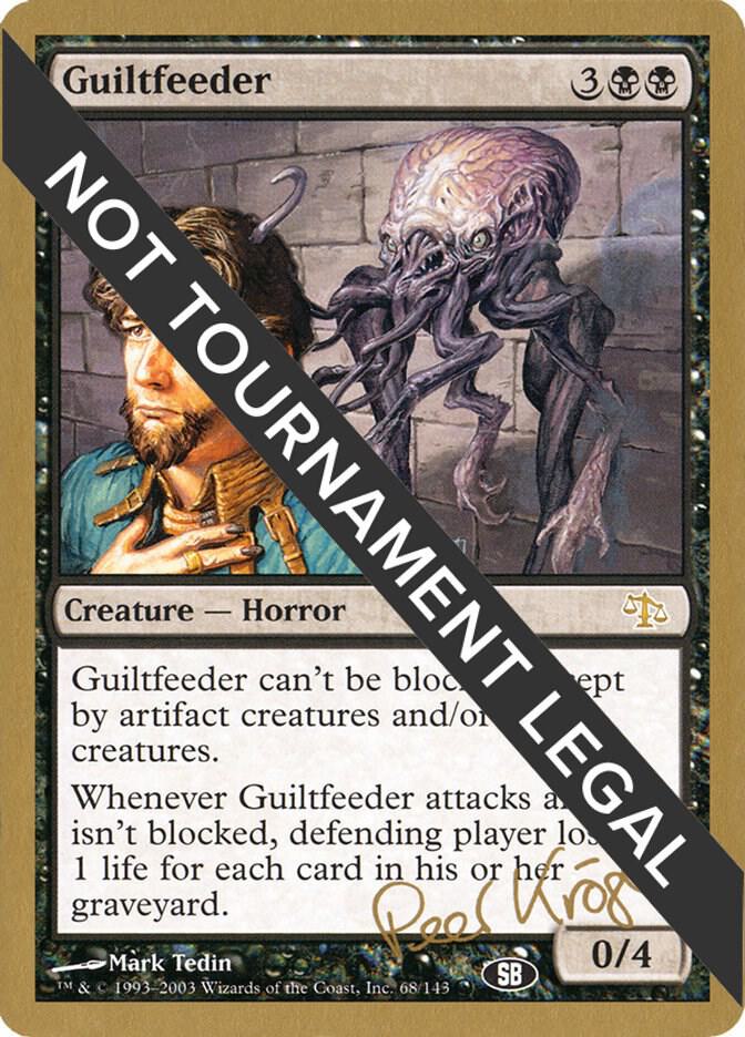 Guiltfeeder - 2003 Peer Kroger (JUD) (SB) [World Championship Decks]