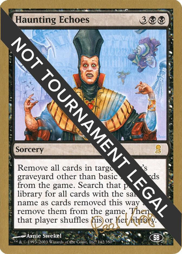 Haunting Echoes - 2003 Peer Kroger (JUD) (SB) [World Championship Decks]