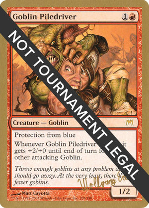 Goblin Piledriver - 2003 Wolfgang Eder (ONS) [World Championship Decks]