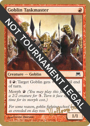 Goblin Taskmaster - 2003 Wolfgang Eder (ONS) [World Championship Decks]