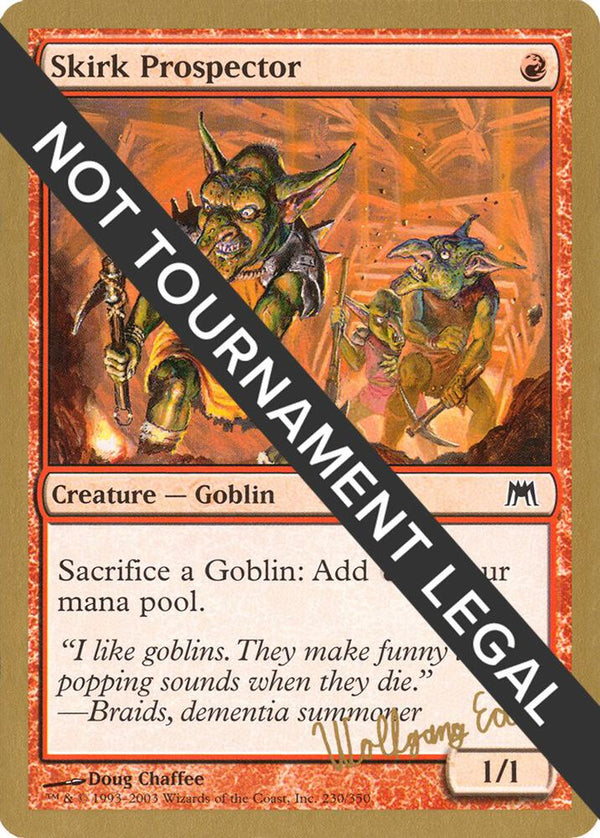 Skirk Prospector - 2003 Wolfgang Eder (ONS) [World Championship Decks]