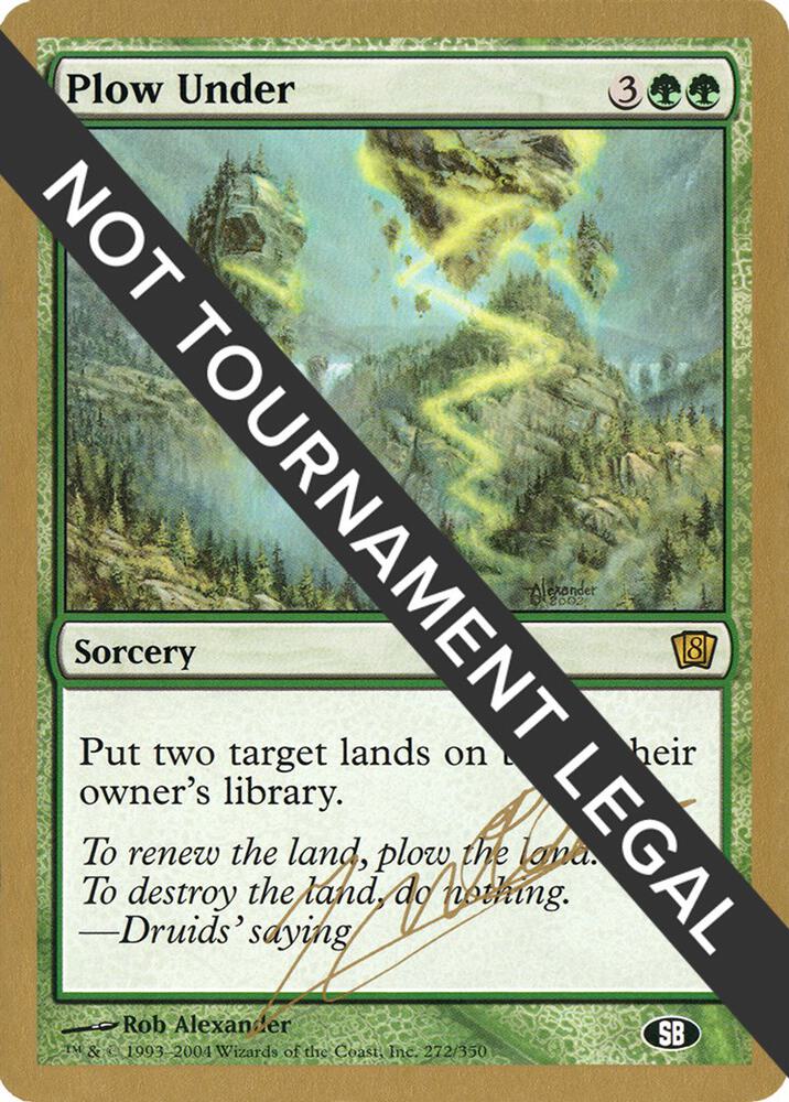 Plow Under - 2004 Julien Nuijten (8ED) (SB) [World Championship Decks]