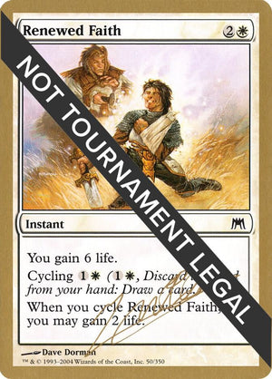 Renewed Faith - 2004 Julien Nuijten (ONS) [World Championship Decks]