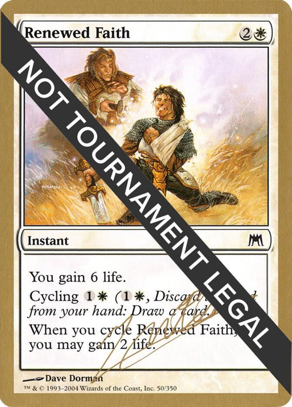 Renewed Faith - 2004 Julien Nuijten (ONS) [World Championship Decks]