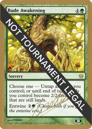 Rude Awakening - 2004 Julien Nuijten (5DN) (SB) [World Championship Decks]