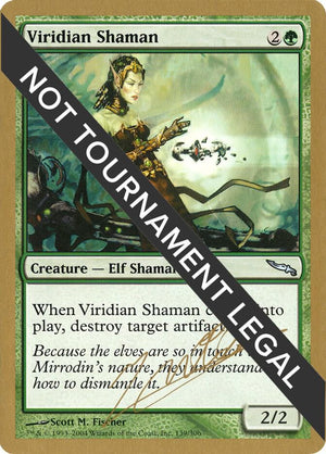 Viridian Shaman - 2004 Julien Nuijten (MRD) [World Championship Decks]
