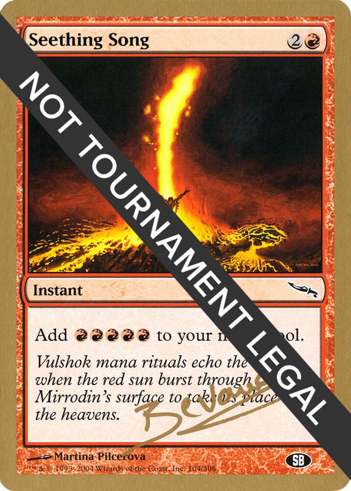 Seething Song - 2004 Manuel Bevand (MRD) (SB) [World Championship Decks]