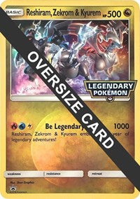 Reshiram, Zekrom & Kyurem [Jumbo Cards]