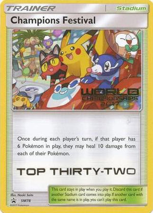 Champions Festival - SM78 (World Championships 2017) [Top Thirty-Two] [SM Promos]