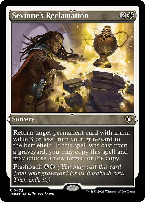 Sevinne's Reclamation (472) [Commander Masters]