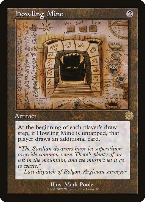 Howling Mine (83) [The Brothers' War Retro Artifacts]