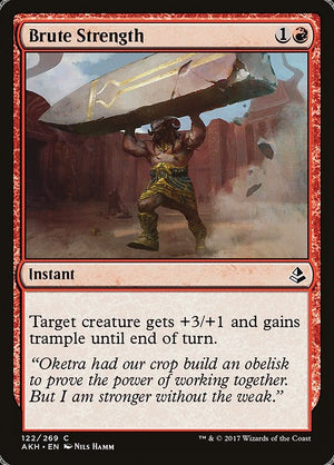 Brute Strength (122) [Amonkhet]
