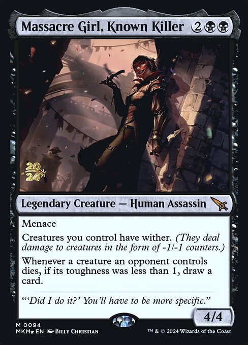 Massacre Girl, Known Killer (94s) [Murders at Karlov Manor Promos]
