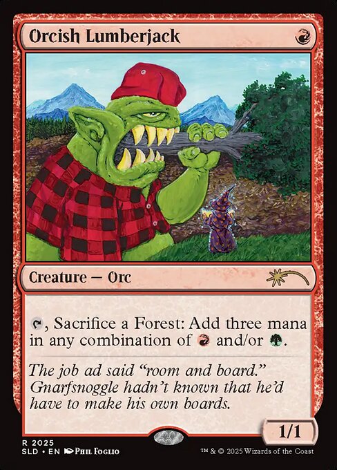 Orcish Lumberjack (2025) [Secret Lair Drop]