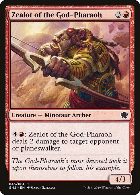 Zealot of the God-Pharaoh (45) [Game Night 2019]