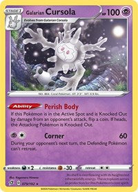 Galarian Cursola (079/192) [SWSH02 Rebel Clash]