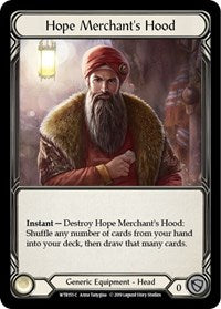 Hope Merchant's Hood (WTR151) [Welcome to Rathe (Unlimited)]