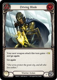 Driving Blade (Blue) (TEA022) [Hero Deck Dorinthea]
