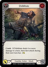 Debilitate (Red) (BVO010) [Hero Deck Bravo]
