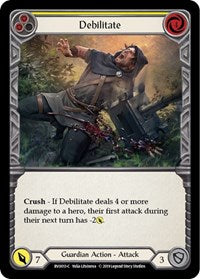 Debilitate (Yellow) (BVO013) [Hero Deck Bravo]