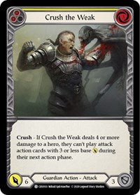 Crush the Weak (Yellow) (CRU033) [Crucible of War (Unlimited)]