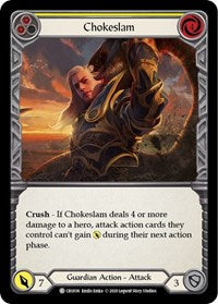 Chokeslam (Yellow) (CRU036) [Crucible of War]