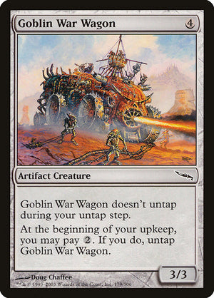 Goblin War Wagon (179) [Mirrodin]