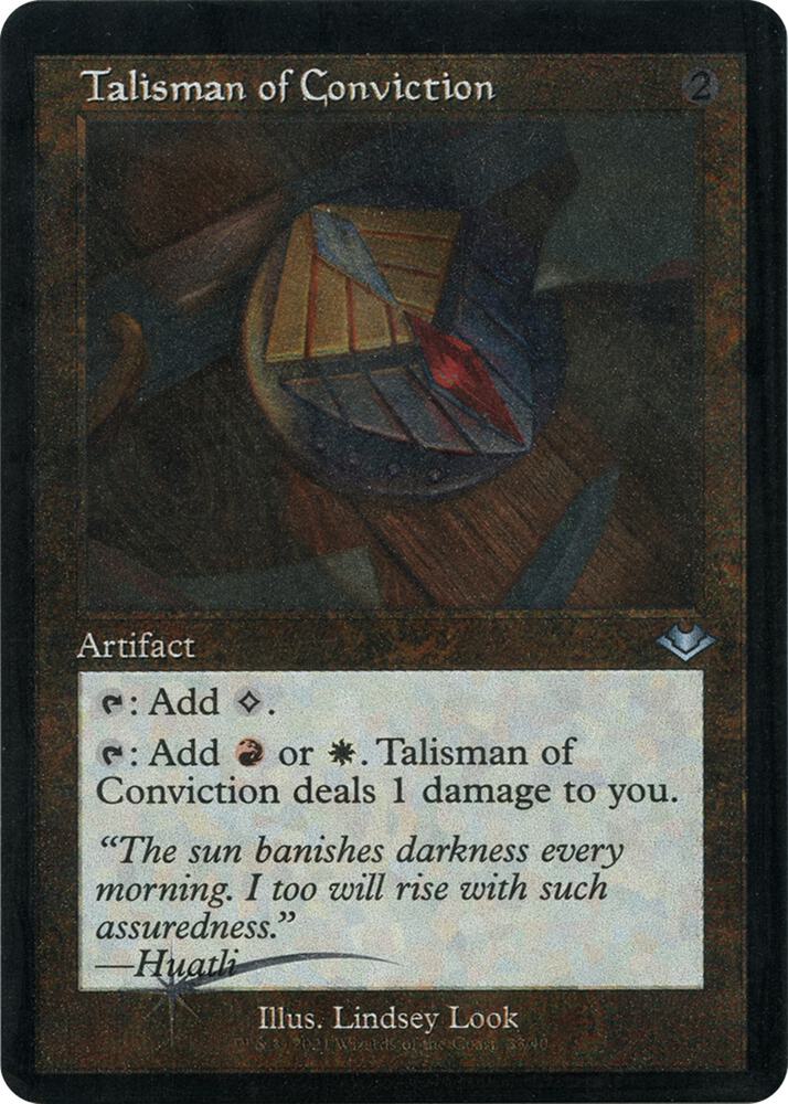 Talisman of Conviction (Retro Frame) (Foil Etched) (33) [Modern Horizons]