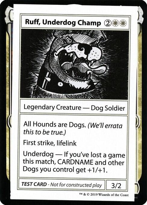 Ruff, Underdog Champ (No PW Symbol) [Mystery Booster: Convention Edition Exclusives]