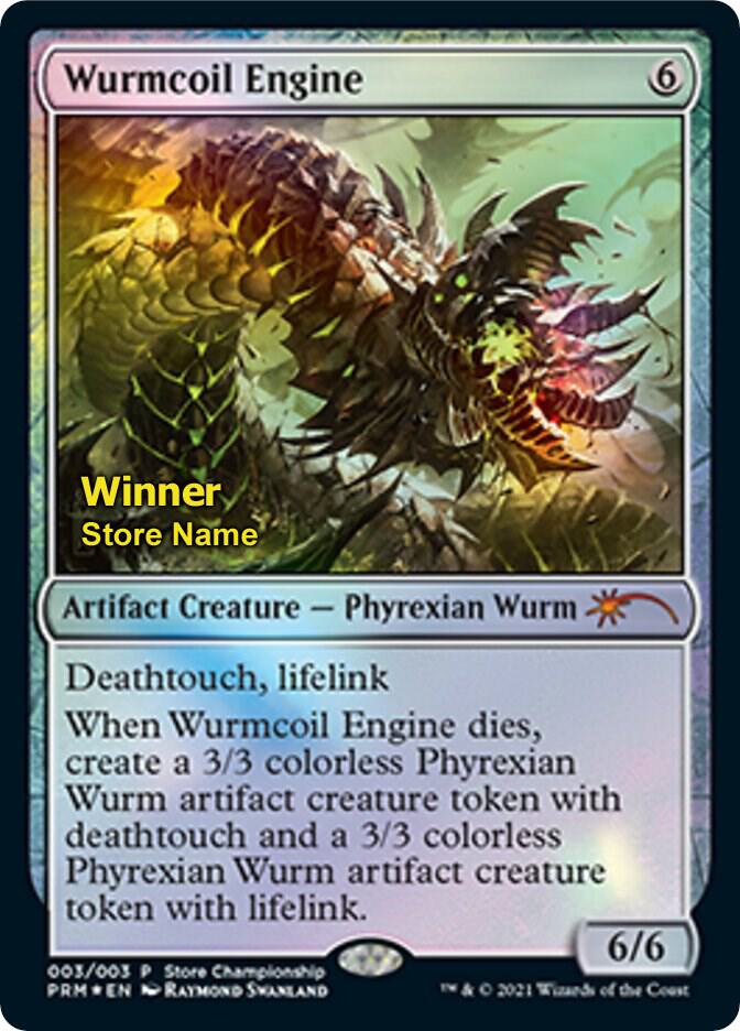 Wurmcoil Engine (Winner) (3) [Game Day Promos]