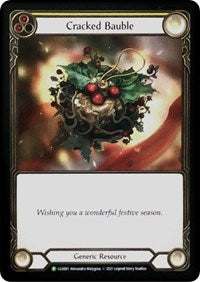 Cracked Bauble - LGS083 (LGS083) [Flesh and Blood Promo Cards]