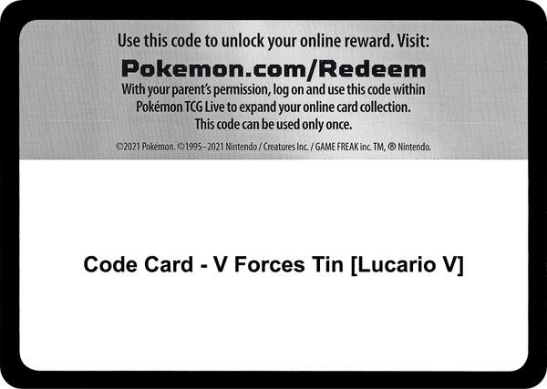 Code Card - V Forces Tin [Lucario V] [Miscellaneous Cards and Products]